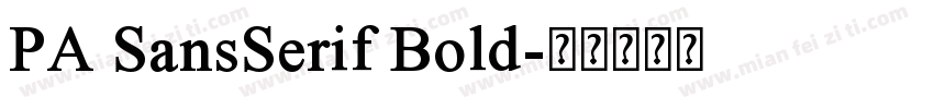 PA SansSerif Bold字体转换